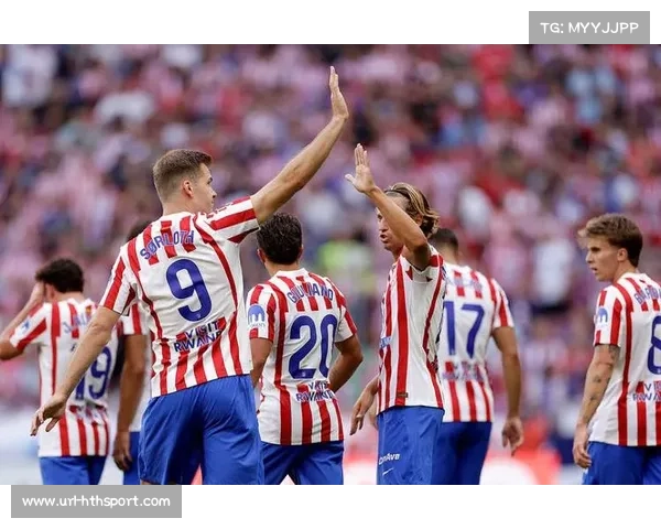 西蒙尼轮换策略受赞誉，马竞板凳深度或决定赛季走势